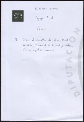 Libro de cuentas de Arias Pardo de Cela, tesorero de la hacienda y venta de los hospitales reduci...