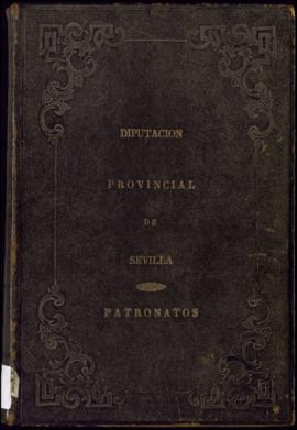 Libro copiador de disposiciones, juntas y Patronatos relativos a la fundación.