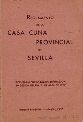 Reglamento de la Casa Cuna Provincial de Sevilla. (impreso)